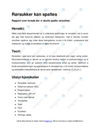 Rørsukker kan spaltes