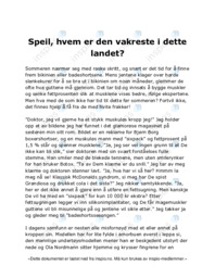 Speil på veggen, hvem er vakrest i dette landet?