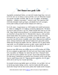 Det finnes noe godt i alle