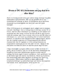 Hvem er DU til å bestemme om jeg skal leve eller ikke?