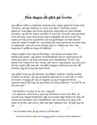 Den dagen alt gikk på tverke