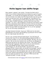 Hvite løgner kan skifte farge
