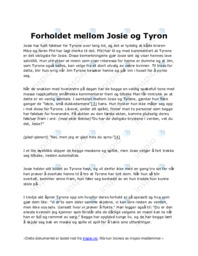 Sammenhengen mellom Josie og Tyron