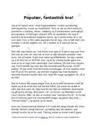 Populær, fantastisk flott!