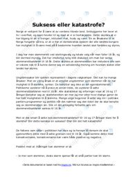 Suksess eller katastrofe