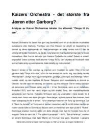 Kaizers Orchestra – det største fra Jæren etter Garborg | Musikk