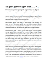 De gode gamle dager, eller?