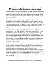 TV-serienes fantastiske egenskaper
