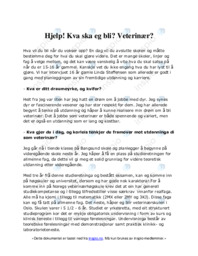 Hjelp! Kva ska eg bli Veterinær