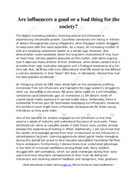 Are influencers a good or a bad thing for the society?