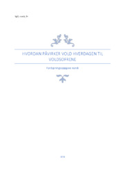 Hvordan påvirker vold hverdagen til voldsofrene