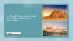 Hellas og Egypt | Oldtidens Kultursamfunn