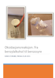 Fra benzylalkohol til benzosyre | Forsøk i kjemi